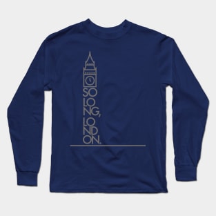 So long, London Long Sleeve T-Shirt